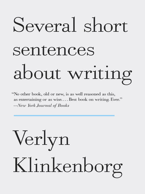 Title details for Several Short Sentences About Writing by Verlyn Klinkenborg - Wait list